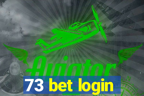 73 bet login